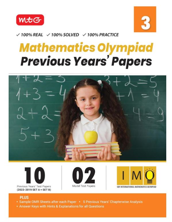 MTG IMO Class-3 Olympiad 10 Previous Years Papers (2023-2019 Set A & B) Mathematics with Mock Test Papers - Sample OMR Sheet with Chapterwise Analysis | SOF Olympiad Books For 2024-25 Exam